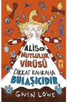 Alis ve Mutluluk Virüsü ve Dikkat Kahkaha Bulaşıcıdır