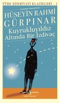 Kuyrukluyıldız Altında Bir İzdivaç Türk Edebiyat