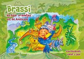 Brassi en haar vriendjes in de Amazone