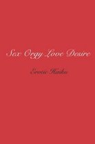 Sex Orgy Love Desire