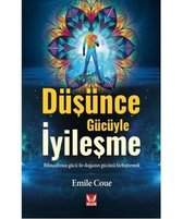 Düşünce Gücüyle İyileşme