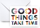 Studio Emo - 2 stuks - Good things take time wenskaart met envelop tekst - medeleven en sten kaart - A6 kleurrijke print