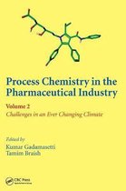 Process Chemistry in the Pharmaceutical Industry