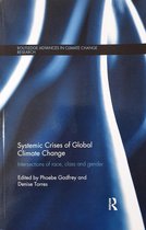 Routledge Advances in Climate Change Research- Systemic Crises of Global Climate Change
