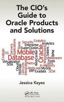 Cio'S Guide To Oracle Products And Solutions