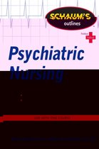 Schaum's Outline of Psychiatric Nursing