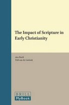 Vigiliae Christianae, Supplements-The Impact of Scripture in Early Christianity