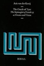 The Oracle of Tyre: The Septuagint of Isaiah XXIII as Version and Vision