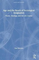 Aging and Society- Age and the Reach of Sociological Imagination