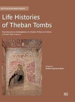 AUC Press Archaeological Reports- Life Histories of Theban Tombs
