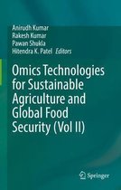 Omics Technologies for Sustainable Agriculture and Global Food Security Vol II
