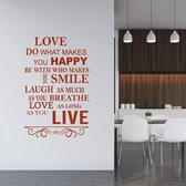 Muursticker Love Do What Makes You Happy -  Bruin -  104 x 160 cm  -  engelse teksten  woonkamer - Muursticker4Sale