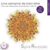 Sylvie Roucoulès - Cure De Relaxation À La Maison Part 2 (CD)