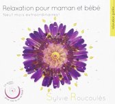 Sylvie Roucoulès - Relaxation Pour Maman & Bébé (CD)