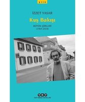 Kuş Bakışı - Bütün Şiirleri 1969 - 2018