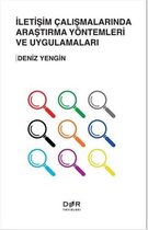 İletişim Çalışmalarında Araştırma Yöntemleri ve