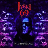 Jyrki 69 - Helsinki Vampire (CD)