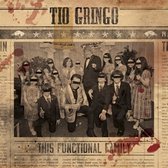 Tio Gringo - This Functional Family (2 CD)