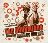 Dynamites Feat. Charles Walker - Love Is Only Everything (CD)