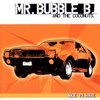 Mr. Bubble B. And The Coconuts - Nice To Have (CD)