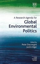 A Research Agenda for Global Environmental Politics