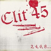 Clit 45 - 2, 4, 6, 8... (CD)