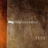 Big Neighborhood - 11:11 (CD)