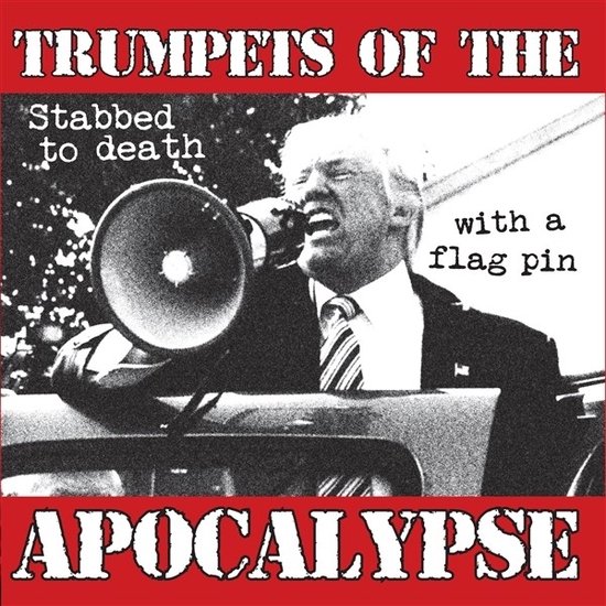 Trumpets Of The Apocalypse Stabbed To Death With A Flag Pin (CD), Trumpets Of The...
