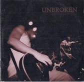 Unbroken - It's Getting Tougher To Say The Rig (CD)