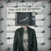 Lost From The Start - Few And Far Between (CD)