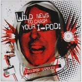 Various Artists - Wild News To Crash Your Ipod (CD)