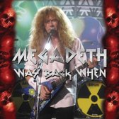 Megadeth - Way Back When (CD)