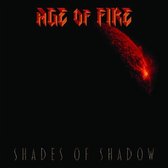 Age Of Fire - Shades Of Shadow (CD)