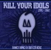 Kill Your Idols - Something Started Here (CD)