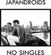 Japandroids - No Singles (CD)