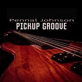 Pennal Johnson - Pickup Groove (CD)