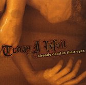 Today I Wait - Already Dead In Their Eyes (CD)