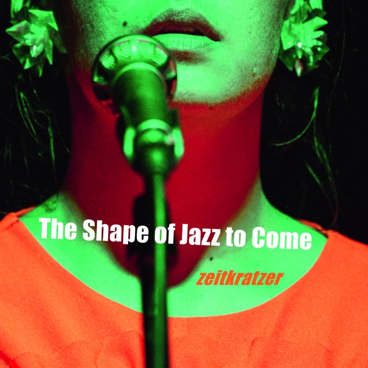 Zeitkratzer & Mariam Wallentin - The Shape Of Jazz To Come (CD)
