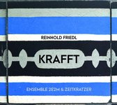 Zeitkratzer & Ensemble 2E2m - Krafft (CD)