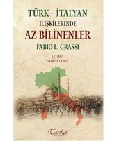 Türk   İtalyan İlişkilerinde Az Bilinenler