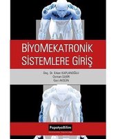 Biyomekatronik Sistemlere Giriş