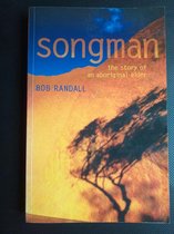 Songman the story of an Aboriginal Elder