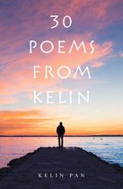 30 Poems from Kelin