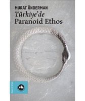 Türkiye'de Paranoid Ethos