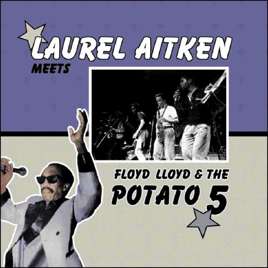 Laurel Aitken Meets Floyd Lloyd & Potato 5 - Laurel Aitken Meets Floyd Lloyd & The Potato 5 (CD)