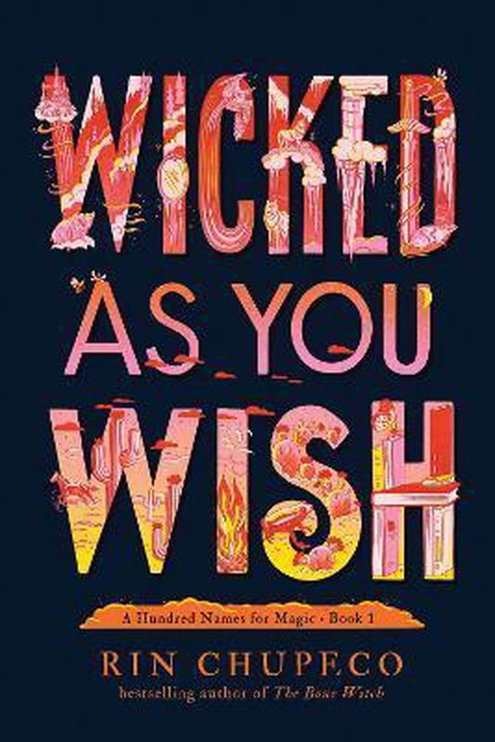 Wicked As You Wish 1 A Hundred Names for Magic, 1 - cover