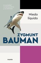 Biblioteca Zygmunt Bauman - Miedo líquido