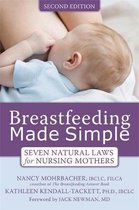 ISBN Breastfeeding Made Simple : Seven Natural Laws for Nursing Mothers, Santé, esprit et corps, Anglais, 320 pages