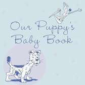 Our Puppy's Baby Book