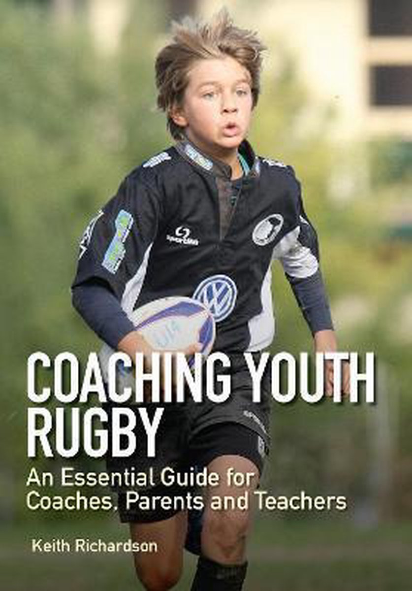 Coaching Youth Rugby - Keith Richardson